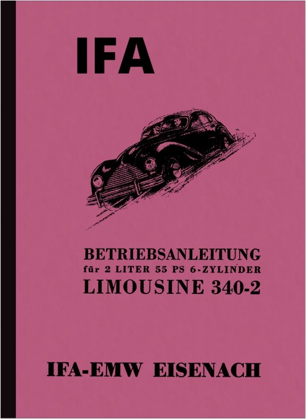EMW 340/2 2-liter 6-cyl. 1952 Operating Instructions