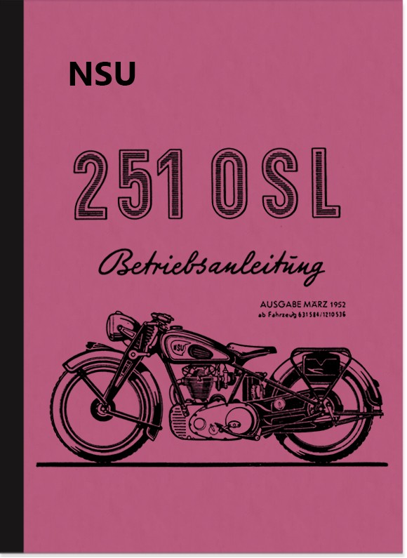 NSU 251 OSL Bedienungsanleitung Motorrad Manual