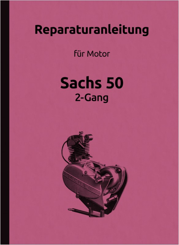 Sachs engine 50 ccm 2-speed (50 47) 1958 repair manual workshop manual