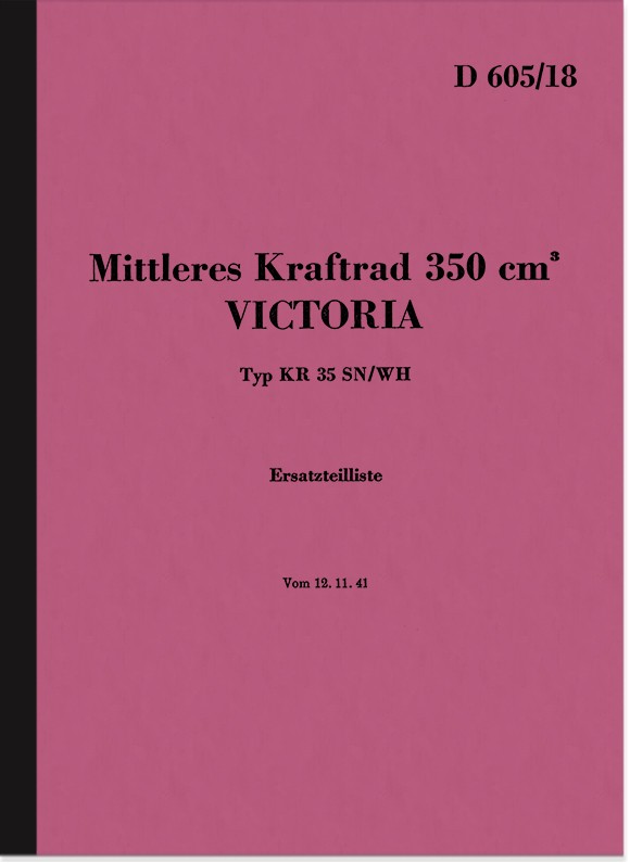 Victoria KR 35 SN WH Wehrmacht D 605/18 Spare Parts List Spare Parts Catalog Parts Catalog