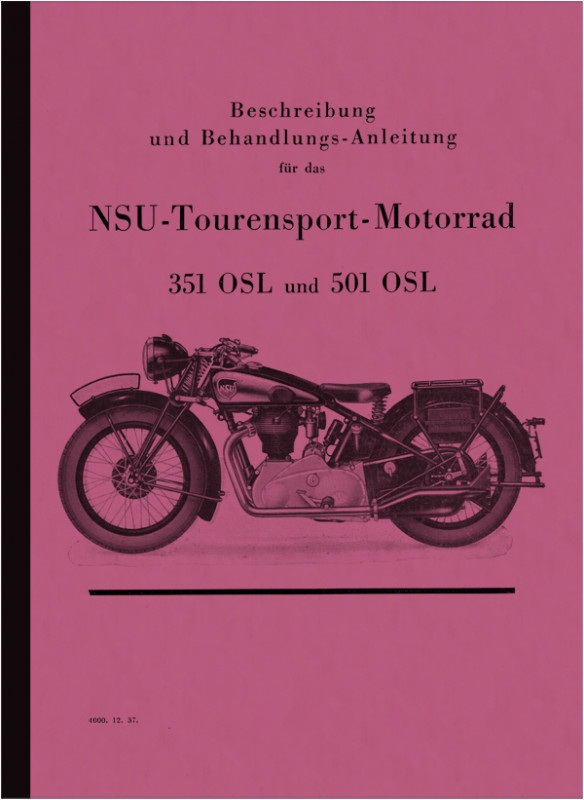 NSU 351 OSL and 501 OSL Operating Manual Operating Manual