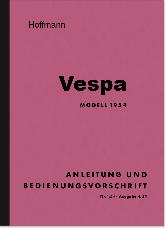 Hoffmann Vespa 125 ccm Bedienungsanleitung Betriebsanleitung Handbuch