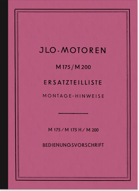 ILO M 175, M 175 H und M 200 Reparaturanleitung Ersatzteilliste Bedienungsanleitung Handbuch