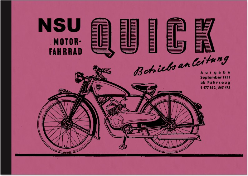 NSU Quick 1951 98 ccm Bedienungsanleitung Betriebsanleitung Handbuch