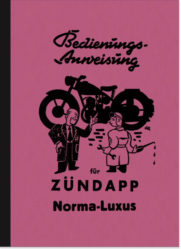 Zündapp Norma Luxus Norma-Luxus Bedienungsanleitung Betriebsanleitung Handbuch