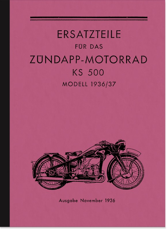 Zündapp KS 500 model 1936/37 spare parts list spare parts catalog parts catalog KS500