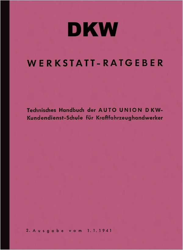 DKW Werkstatt-Ratgeber 1941 (Reparaturanleitung)