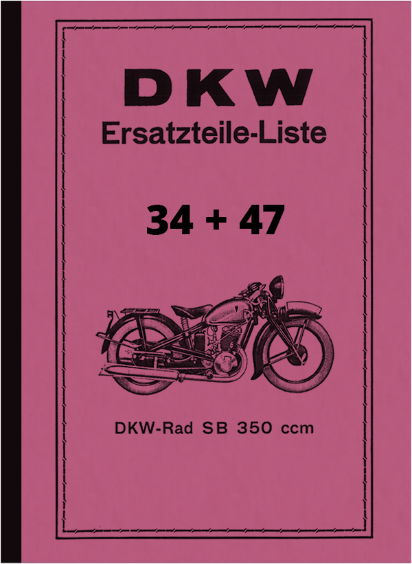 DKW SB 350 Ersatzteilliste SB350 DKW-Nr. 34 47