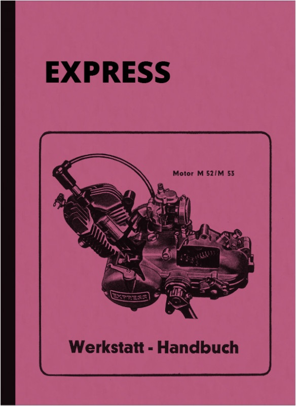 Express engine M 52 and M 53 50 ccm repair manual workshop manual (Radexi DKW Victoria Vicky)