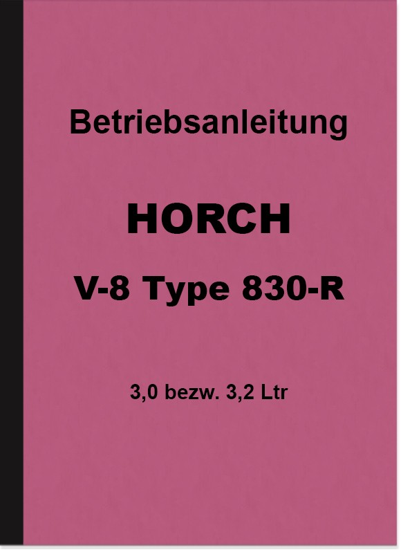 Horch V-8 Type 830-R Operating Instructions Manual V8