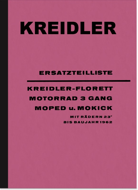 Kreidler Foil 3-speed until 1962 Mokick Motorcycle Moped Spare Parts List Spare Parts Catalogue