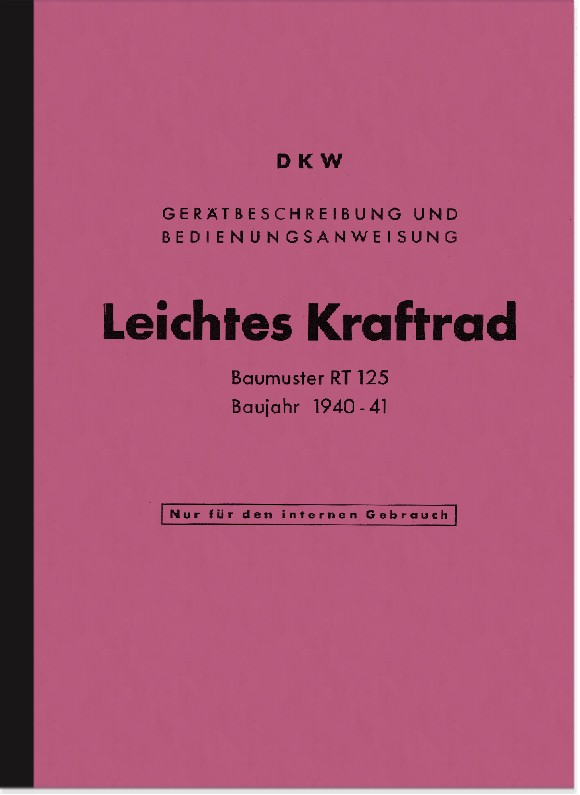 DKW RT 125 WH Bedienungsanleitung Betriebsanleitung Handbuch RT125 Wehrmacht