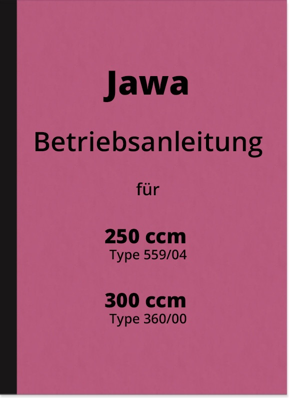 Jawa 250 ccm and 350 ccm Type 559 360 Operating Instructions Manual
