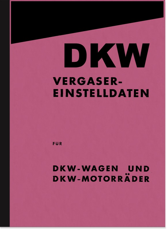 DKW Carburetor Adjustment Data Description Manual RT KS SB KM TB KB NZ E 200 300 350 500