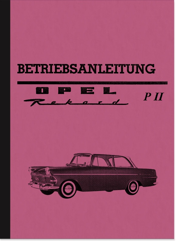 Opel Rekord P II 2 Owner's Manual Owner's Manual