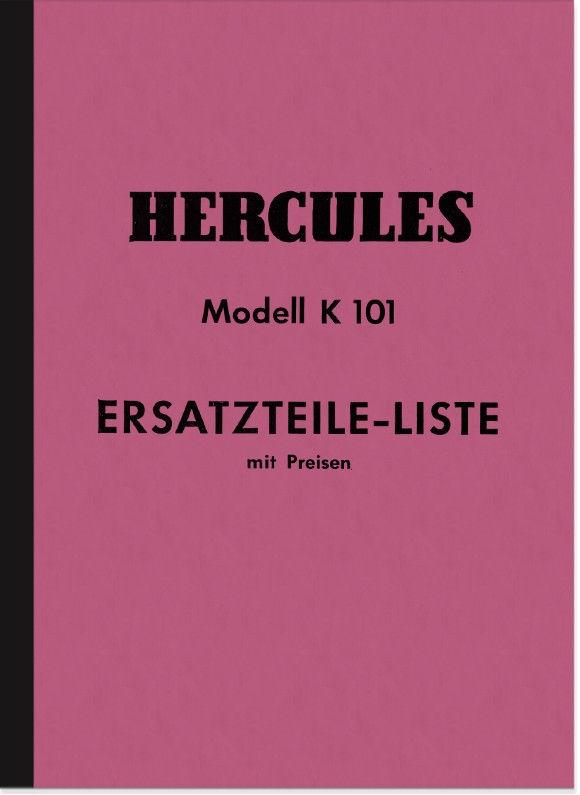 Hercules K 101 Ersatzteilliste Ersatzteilkatalog Teilekatalog K101