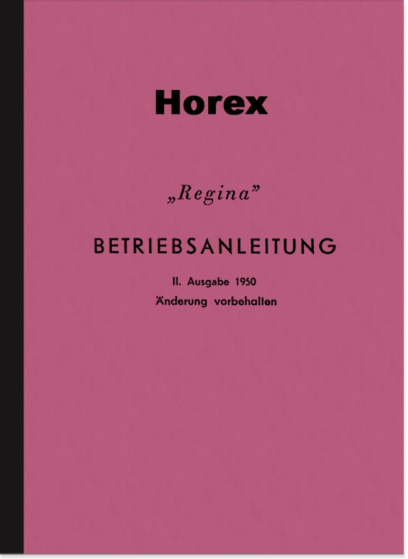 Horex Regina 0 Instruction Manual Instruction Manual