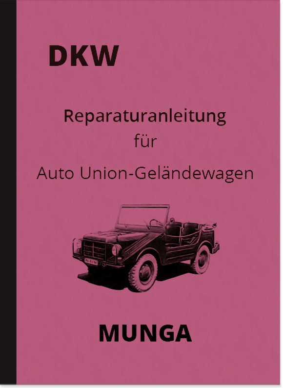 DKW Auto Union Munga repair manual workshop manual assembly instructions