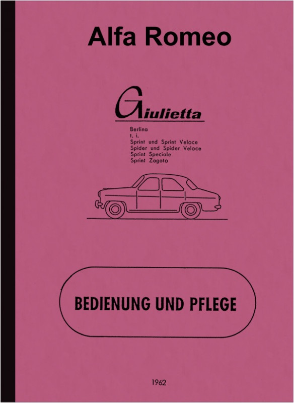 Alfa Romeo Giulietta Instruction Manual (Spider Sprint Veloce Spider Veloce Berlina Sprint Special)