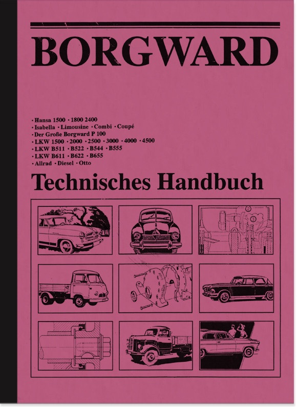 Borgward Technisches Reparaturanleitung Werkstatthandbuch Hansa B 1500 2000 3000 Isabella