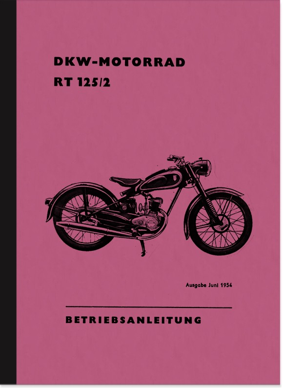 DKW RT 125/2 Bedienungsanleitung Betriebsanleitung Handbuch RT125/2