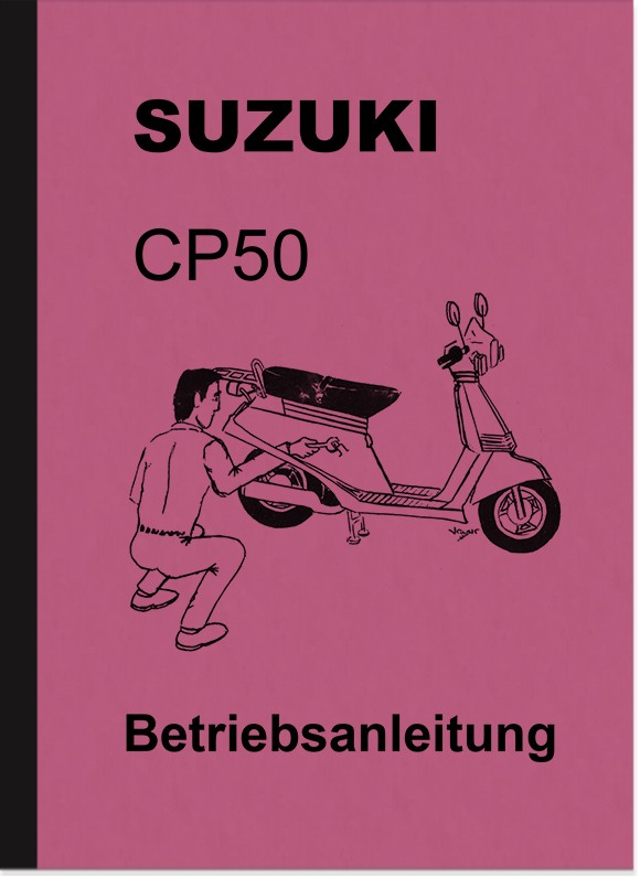 Suzuki CP 50 Motorroller Bedienungsanleitung CP50