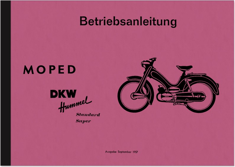 DKW Hummel Standard Super Bedienungsanleitung Betriebsanleitung Handbuch