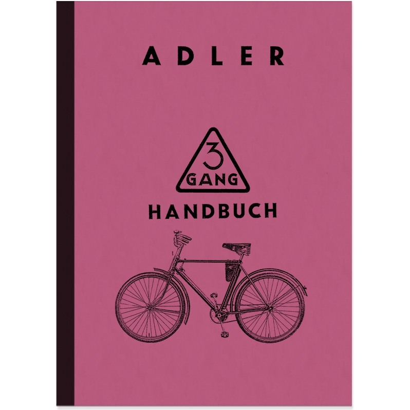 Adler Fahrrad 3-Gang 1935 Handbuch Reparaturanleitung Bedienungsanleitung