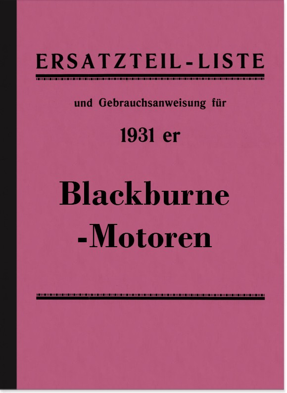 Blackburne Motoren Modelle 1931 Bedienungsanleitung und Ersatzteilliste