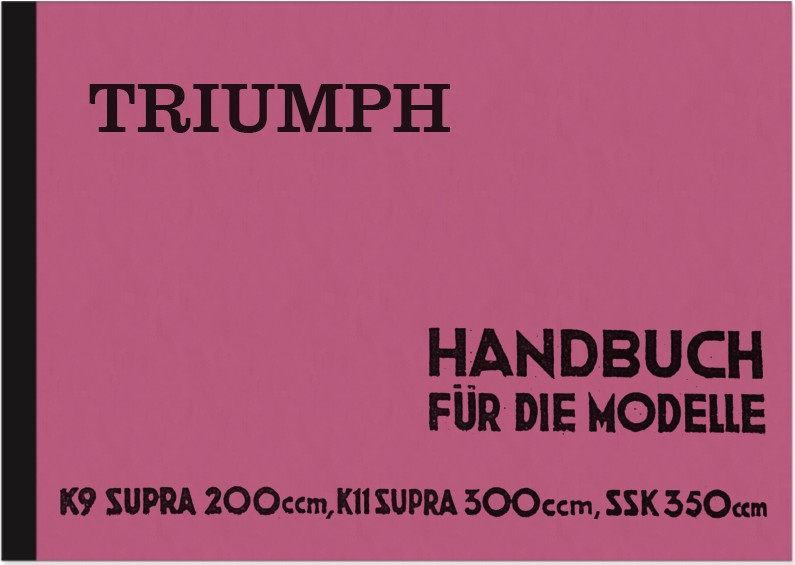 Triumph K 9, K 11 und SSK 350 Bedienungsanleitung Betriebsanleitung Handbuch
