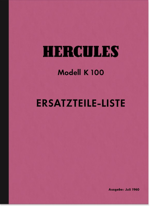 Hercules K 100 K100 Ersatzteilliste Ersatzteilkatalog Teilekatalog Teileliste