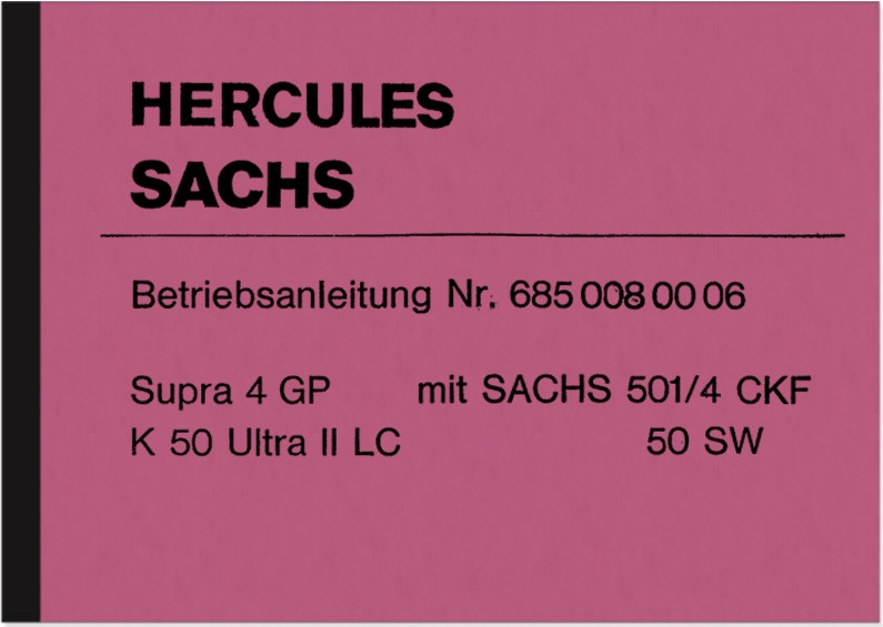 Hercules Supra 4 GP und K 50 Ultra II LC Sachs Bedienungsanleitung Betriebsanleitung Handbuch