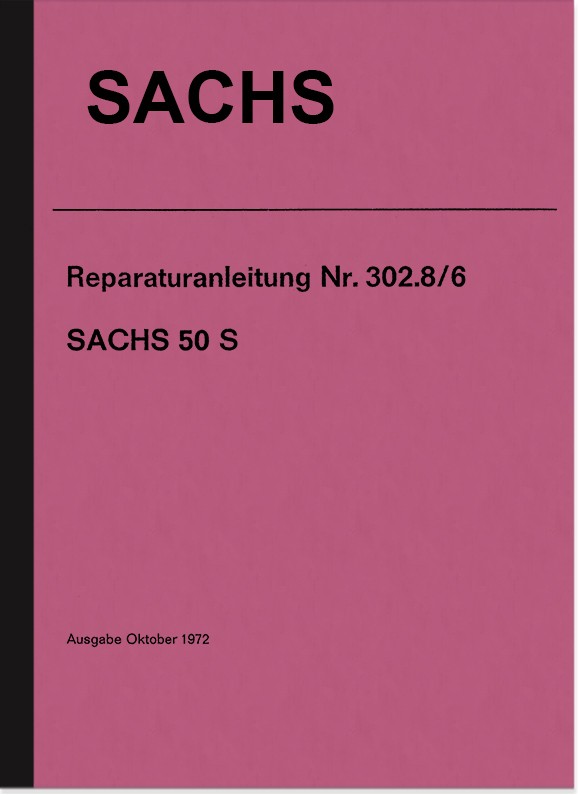 Sachs 50 S 5-Gang Motor Reparaturanleitung Werkstatthandbuch Montageanleitung
