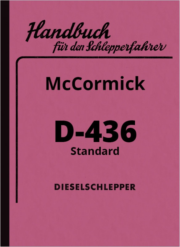 IHC McCormick Farmall D-320 D-324 Standard Bedienungsanleitung Betriebsanleitung 