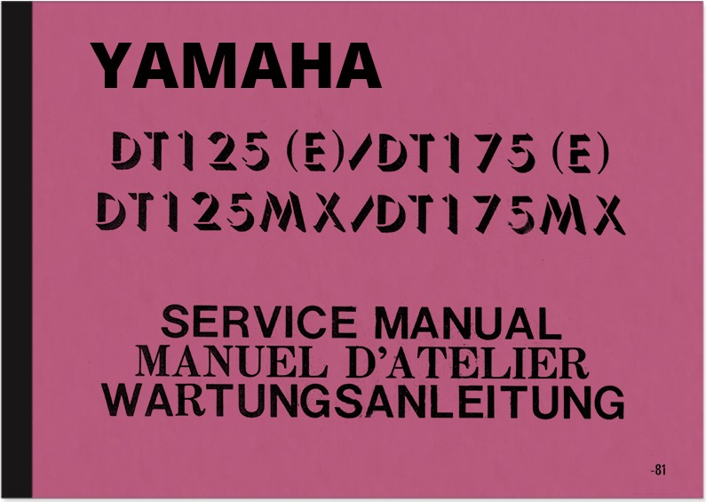 Yamaha DT 125 MX and DT 175 MX Repair Manual Maintenance Manual
