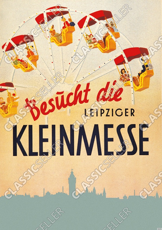 "Besucht die Leipziger Kleinmesse" Kirmes Jahrmarkt Poster Kirmes Veranstaltung Event