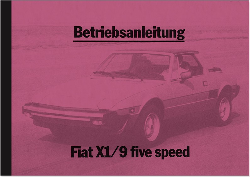 Fiat X1/9 Five Speed User Manual User Manual
