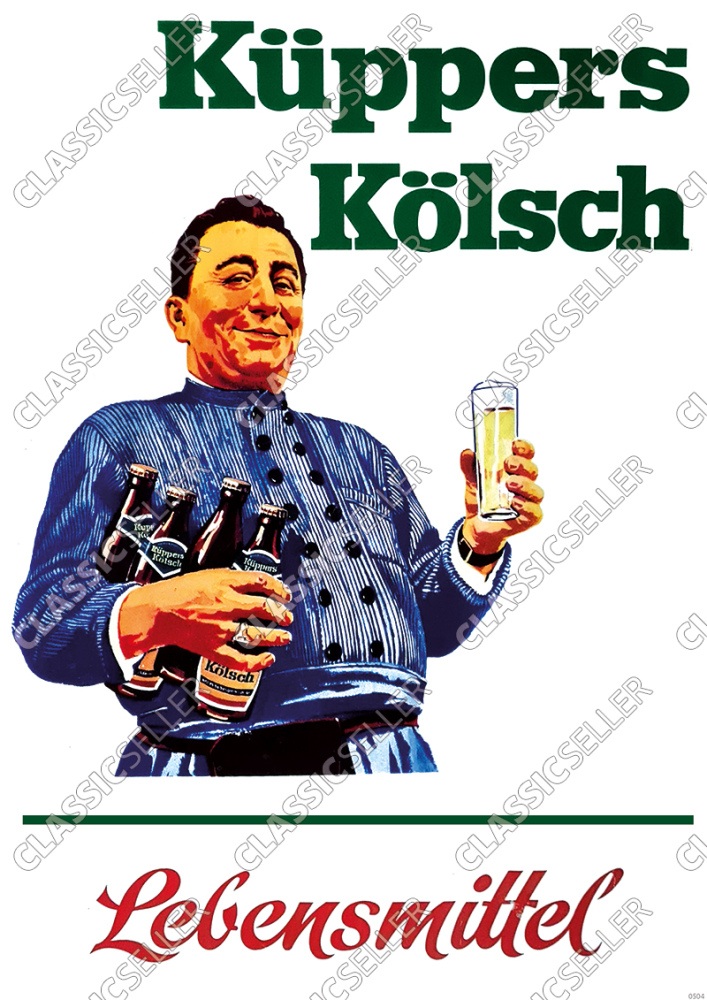 Küppers Kölsch Bier Alkohol Getränke Reklame Werbung Poster Plakat