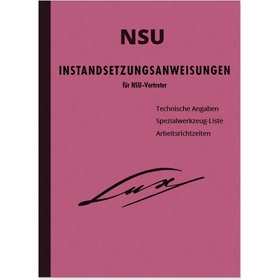 NSU Lux Superlux Repair Instructions Repair Instructions Workshop Manual