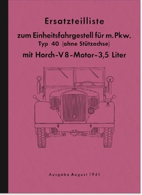 Horch Einheitsfahrgestell Typ 40 Ersatzteilliste Ersatzteilkatalog Teilekatalog
