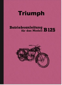 Triumph B 125 B125 Bedienungsanleitung Betriebsanleitung Handbuch