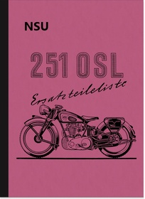 NSU 251 OSL Ersatzteilliste Ersatzteilkatalog Teilekatalog Teileliste
