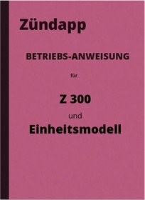 Zündapp EM 250 Z 300 Standard model Operating instructions Operating instructions