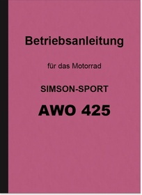AWO 425 (Simson Sport) Bedienungsanleitung Betriebsanleitung Handbuch