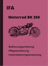IFA BK 350 Operating Instructions Repair Instructions Repair Instructions BK350