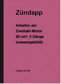 Zündapp work on 2-stroke 80 ccm repair manual KS engine type 314 530