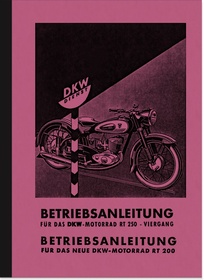 DKW RT 200 und RT 250 Bedienungsanleitung Betriebsanleitung Handbuch