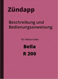 Zündapp Bella R 200 Bedienungsanleitung Betriebsanleitung Handbuch Roller R200