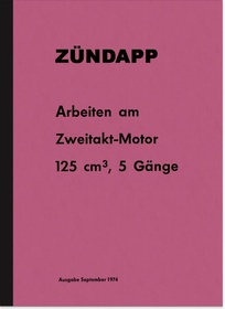 Zündapp works on 2-stroke engines 125 ccm engine KS GS MC 125 Repair manual Workshop manual