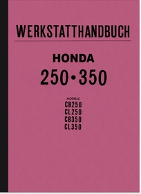 Honda CB 250/350 und CL 250/350 Reparaturanleitung Werkstatthandbuch Werkstatt-Handbuch